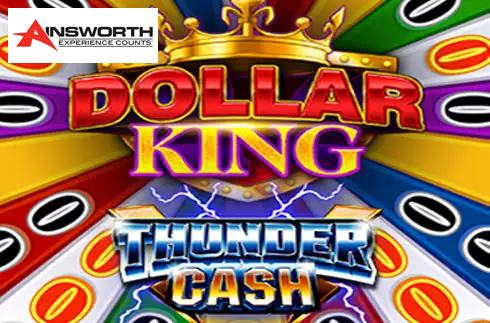Thunder Cash Dollar King